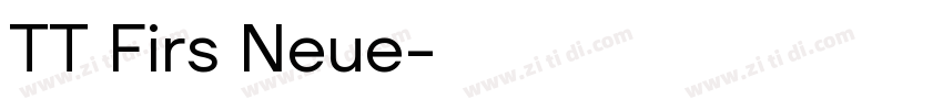 TT Firs Neue字体转换